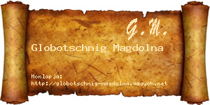Globotschnig Magdolna névjegykártya